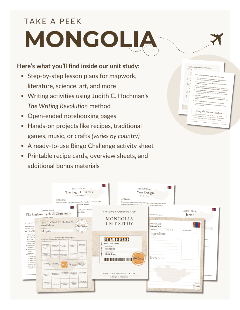 Preview of the Mongolia Unit Study, part of the Global Explorers Club's literature-based geography curriculum featuring hands-on cultural activities for kids