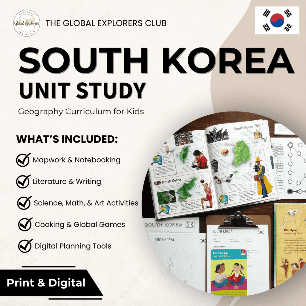 South Korea Unit Study, part of the Global Explorers Club's literature-based geography curriculum with cultural activities for kids, including the Writing Revolution resources, Circle Round folk tales, mapwork and notebooking, Linda Sue Park and Tap Dancing on the Roof: Sijo, traditional games, and more