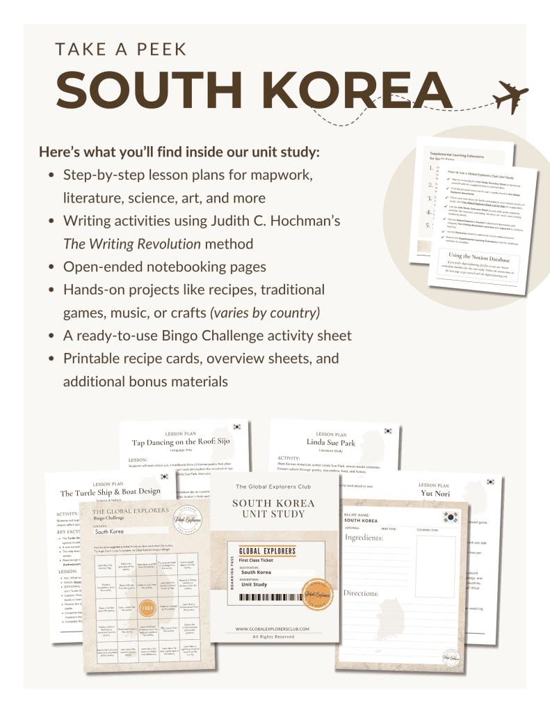 Preview of our South Korea Unit Study, part of the Global Explorers Club's literature-based geography curriculum featuring hands-on cultural activities for kids