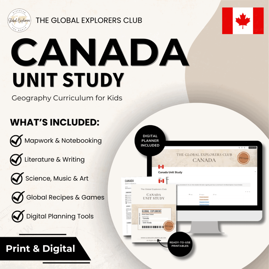 Literature-based Canada unit study, part of the Global Explorers Club's homeschool geography curriculum featuring hands-on cultural activities for kids