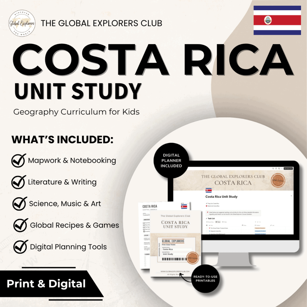 Literature-based Costa Rica unit study, part of the Global Explorers Club's homeschool geography curriculum featuring hands-on cultural activities for kids