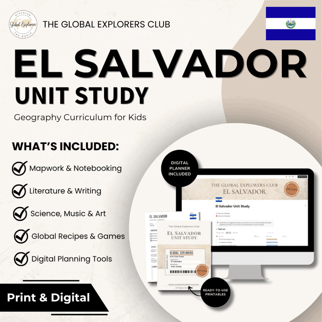 Literature-based El Salvador unit study, part of the Global Explorers Club's homeschool geography curriculum featuring hands-on cultural activities for kids