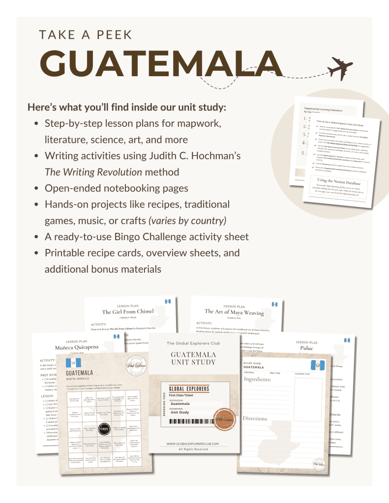 Literature-based Guatemala unit study, part of the Global Explorers Club's homeschool geography curriculum featuring hands-on cultural activities for kids