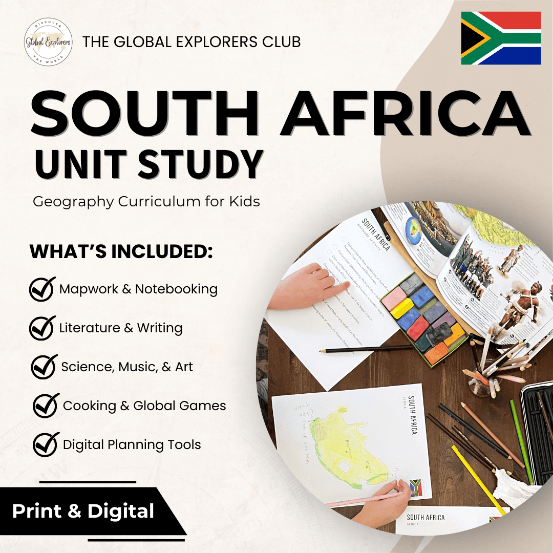 South Africa unit study, part of the Global Explorers Club's literature-based homeschool geography curriculum featuring hands-on cultural activities for kids