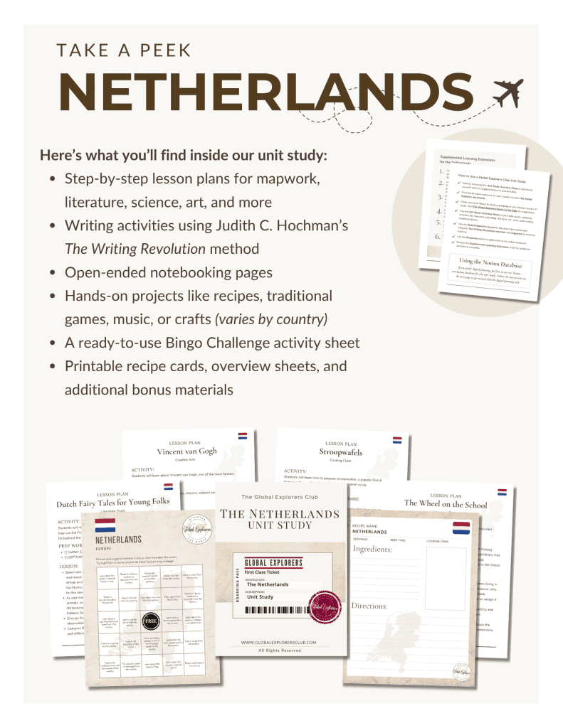 Preview of the Netherlands Unit Study, part of the Global Explorers Club's literature-based geography curriculum featuring hands-on cultural activities for kids
