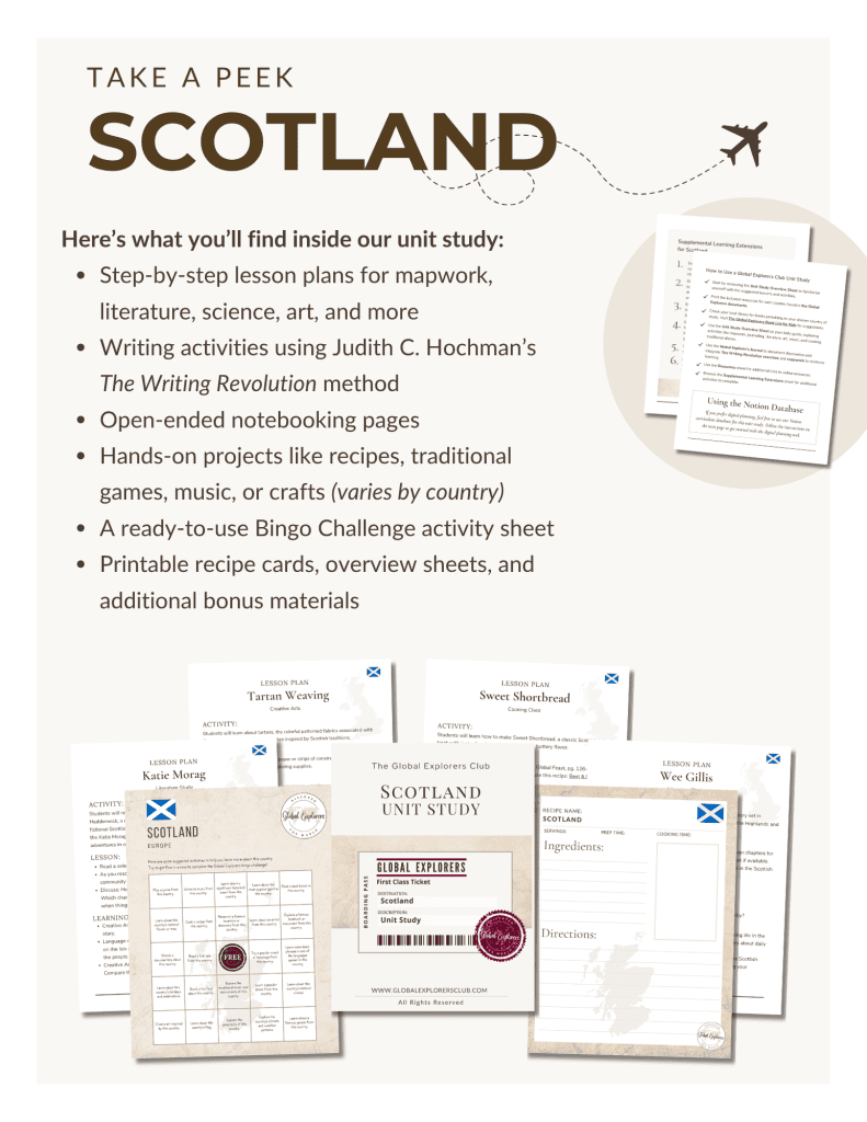 Preview of the Scotland Unit Study, part of the Global Explorers Club's literature-based geography curriculum featuring hands-on cultural activities for kids