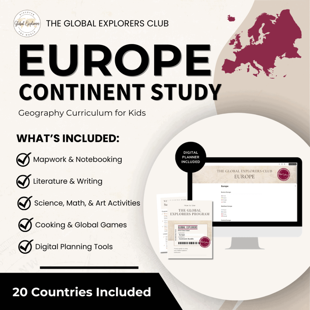 Europe continent study, including 20 literature-based country unit studies from across Europe with hands-on cultural activities for kids
