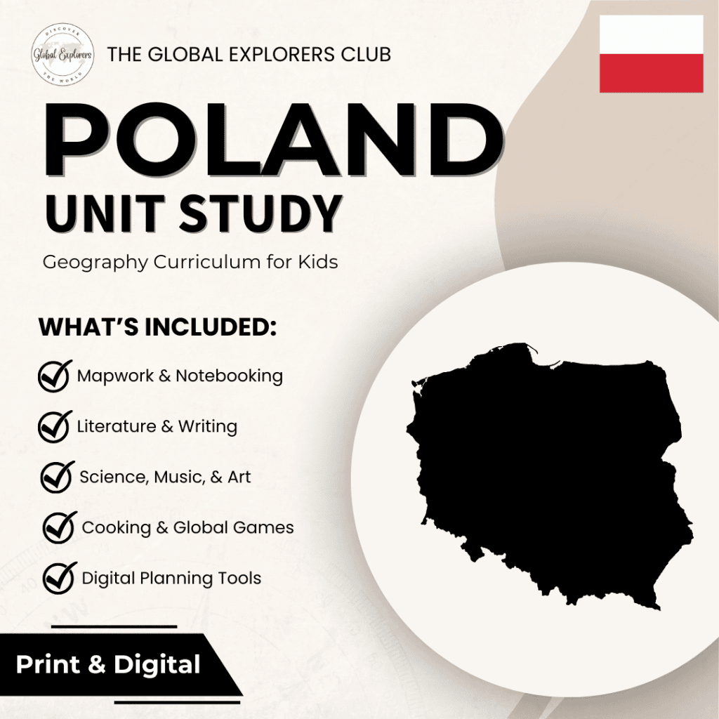 Poland unit study, part of the Global Explorers Club literature-based world geography curriculum.