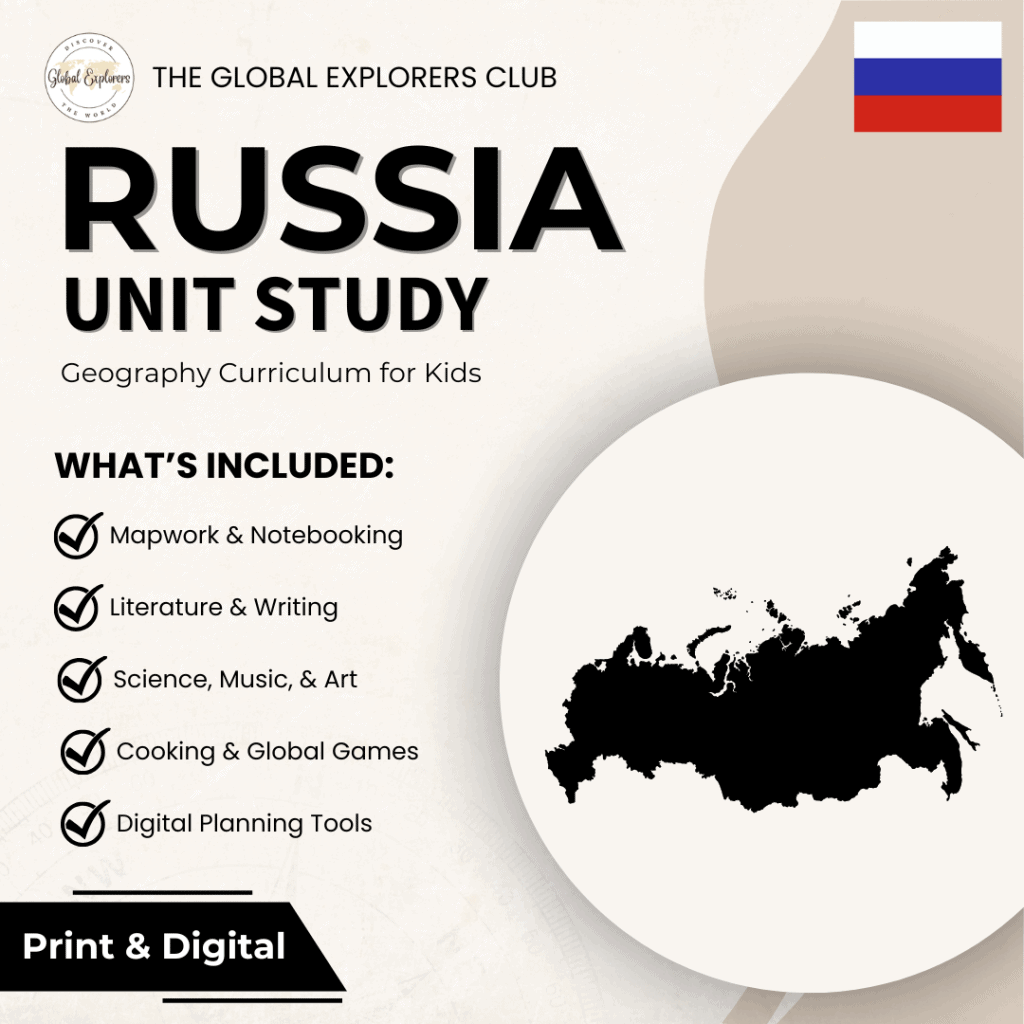 Russia unit study, part of the Global Explorers Club literature-based world geography curriculum.