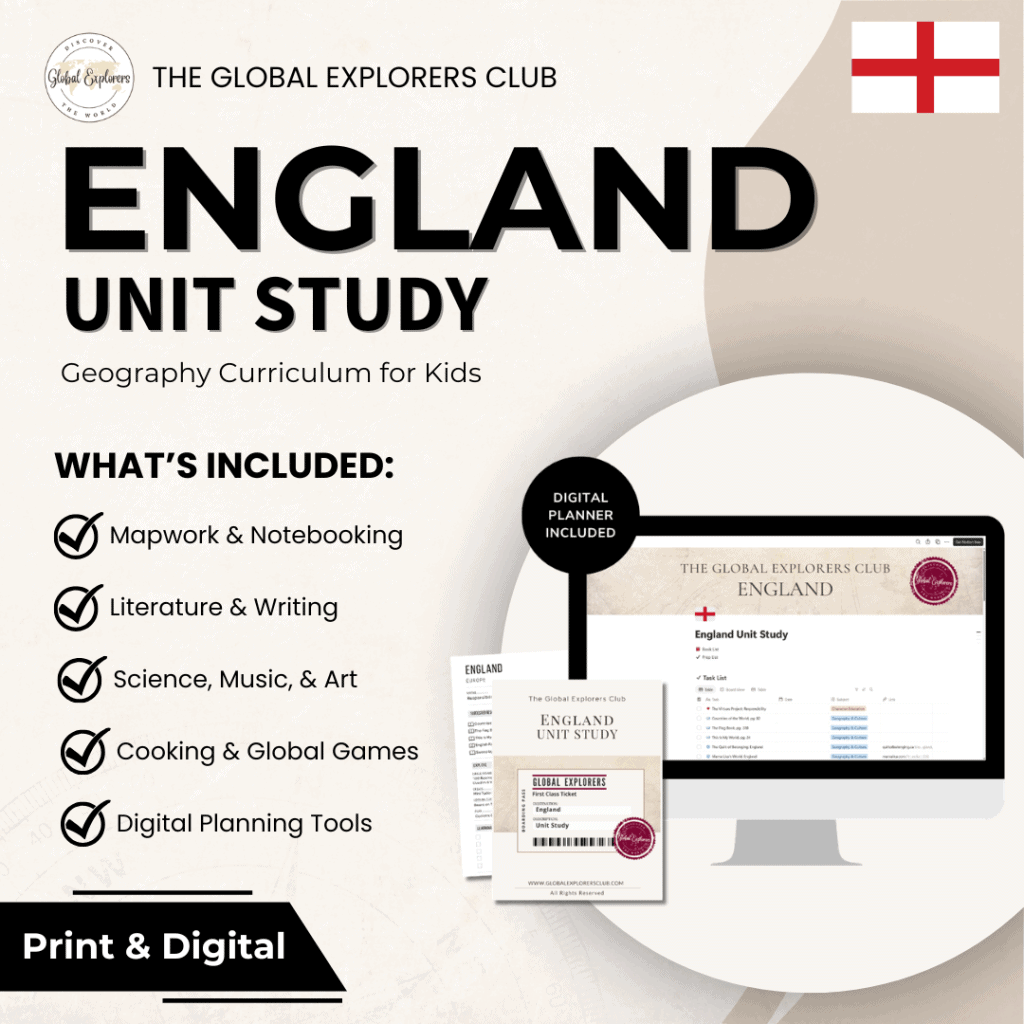 England unit study, a literature-based geography curriculum featuring hands-on cultural activities for kids