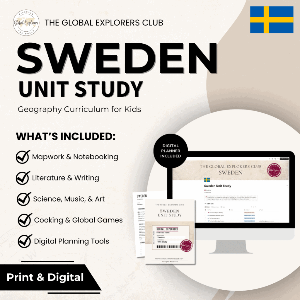 Sweden unit study, part of the Global Explorers Club literature-based world geography curriculum.