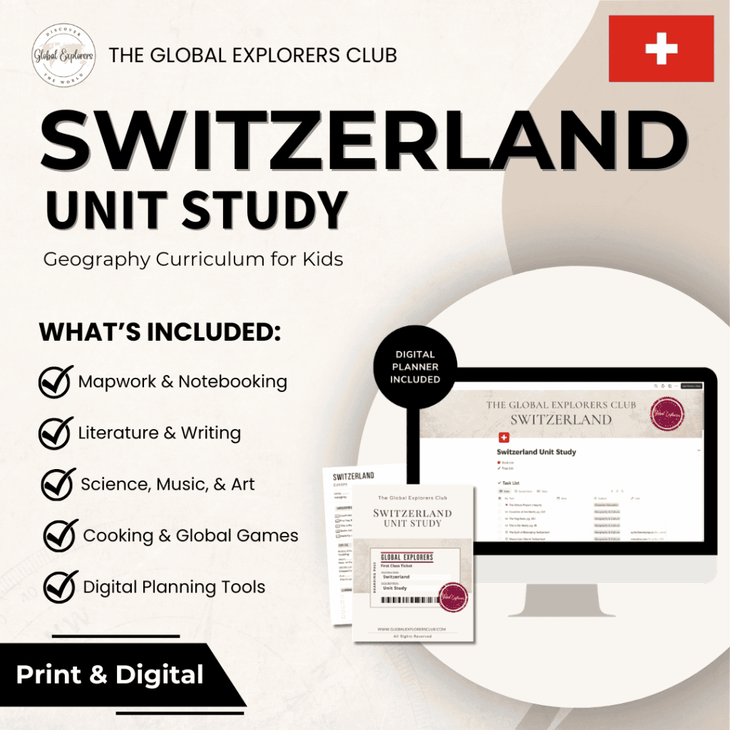 Switzerland unit study, a literature-based geography curriculum featuring hands-on cultural activities for kids
