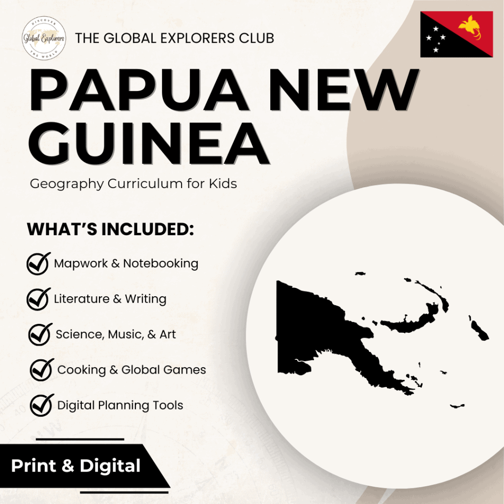 Papua New Guinea unit study, part of the Global Explorers Club's literature-based homeschool geography curriculum featuring hands-on cultural activities for kids